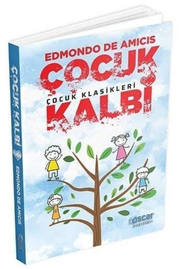 Oscar Yayıncılık Çocuk Klasikleri Çocuk Kalbi Edmondo De Amıcıs Oscar Yayınları - Oscar Yayıncılık - Image 1