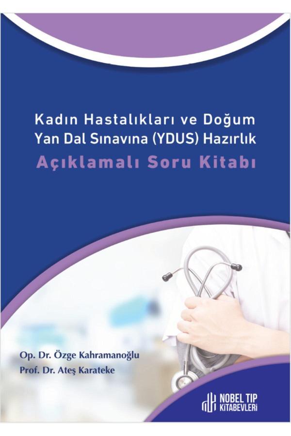 Kadın Hastalıkları ve Doğum Yan Dal Sınavına (YDUS) Hazırlık Açıklamalı Soru Kitabı - Nobel Tıp Kitabevleri - Image 1