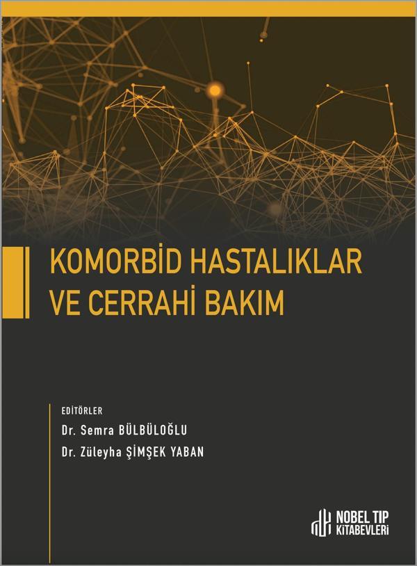 Komorbid Hastalıklar ve Cerrahi Bakım - Nobel Tıp Kitabevleri - Image 1
