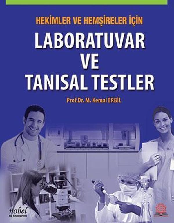 Hekimler ve Hemşireler İçin Laboratuvar ve Tanısal Testler - Nobel Tıp Kitabevleri - Image 1