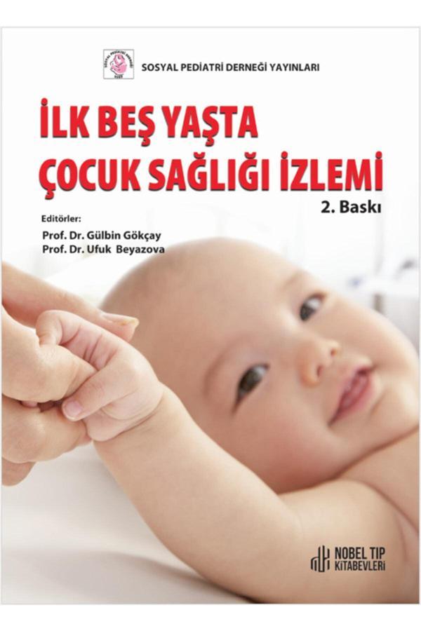 İlk Beş Yaşta Çocuk Sağlığı İzlemi - Nobel Tıp Kitabevleri - Image 1