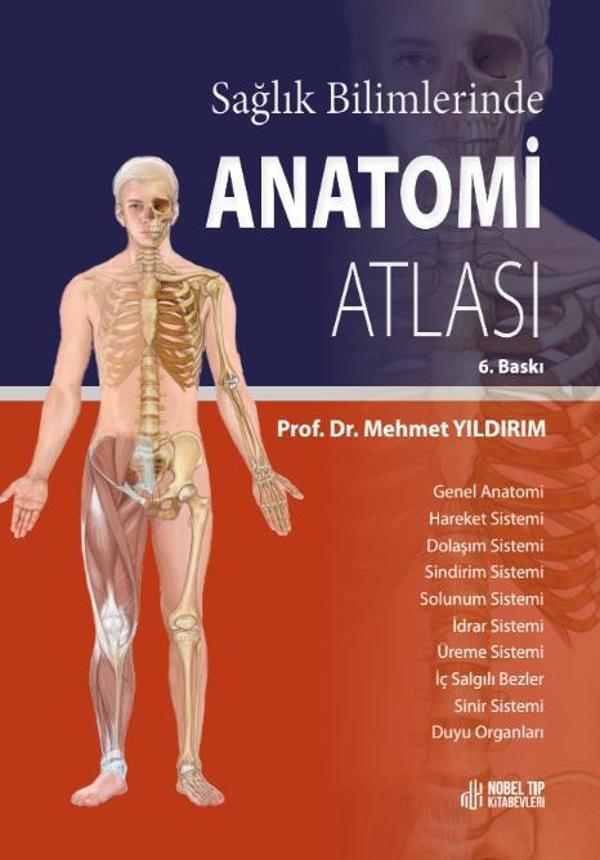 Sağlık Bilimlerinde ANATOMİ ATLASI ( 6.Baskı ) - Nobel Tıp Kitabevleri - Image 1