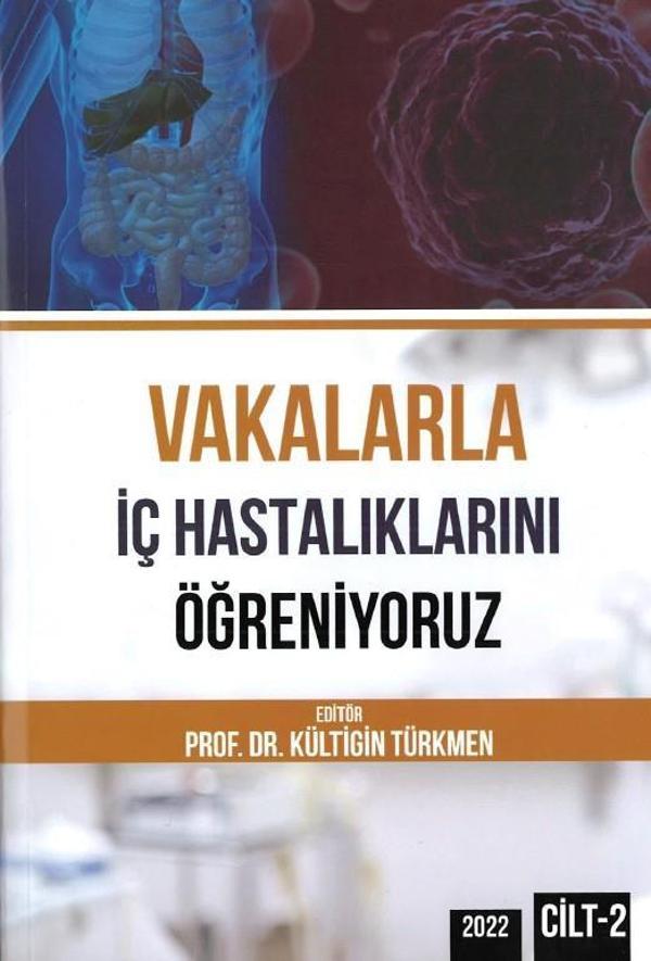 Vakalarla İç Hastalıklarını Öğreniyoruz Cilt: 2 - Nobel Tıp Kitabevleri - Image 1