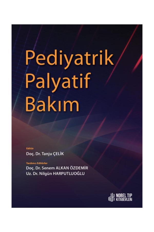 Pediyatrik Palyatif Bakım - Nobel Tıp Kitabevleri - Image 1