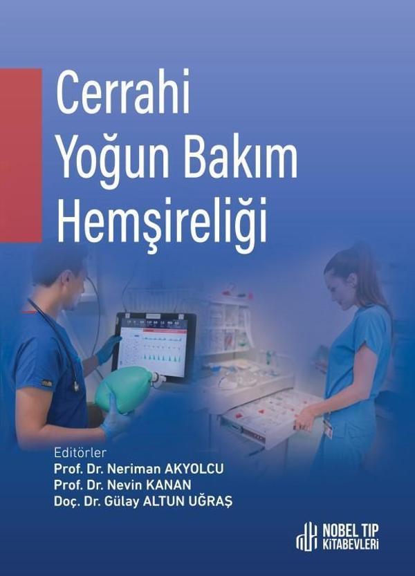 Cerrahi Yoğun Bakım Hemşireliği - Nobel Tıp Kitabevleri - Image 1