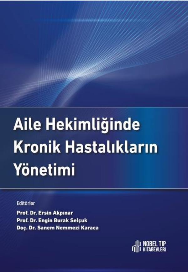 Aile Hekimliğinde Kronik Hastalıkların Yönetimi - Nobel Tıp Kitabevleri - Image 1
