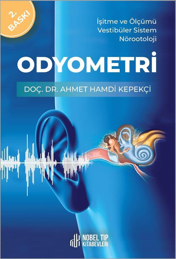 Odyometri: İşitme ve Ölçümü Vestibüler Sistem Nörootoloji - Nobel Tıp Kitabevleri - Image 1