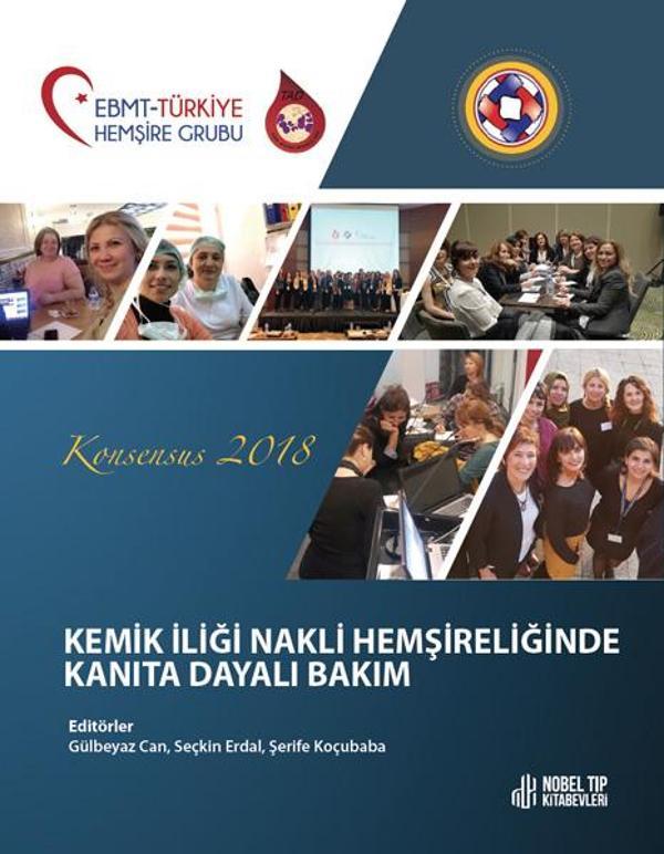 Kemik İliği Nakli Hemşireliğinde Kanıta Dayalı Bakım - Konsensus 2018 - Nobel Tıp Kitabevleri - Image 1