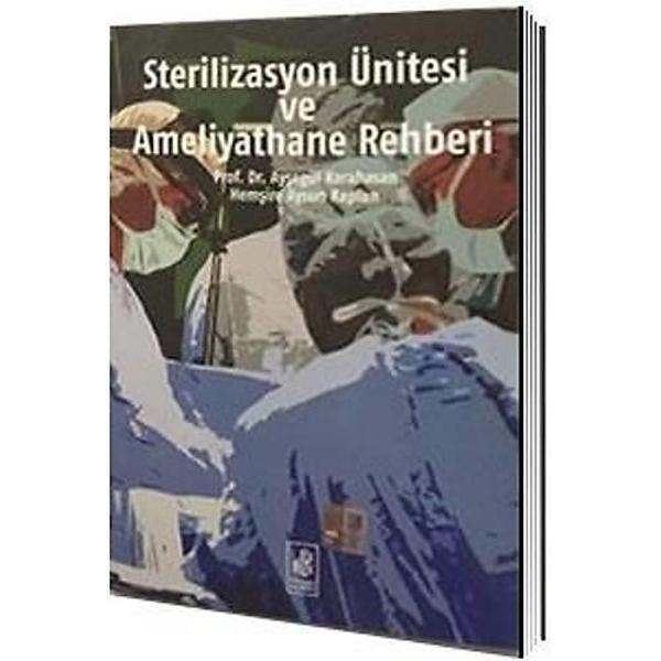 Sterilizasyon Ünitesi ve Ameliyathane Rehberi - Nobel Tıp Kitabevleri - Image 1