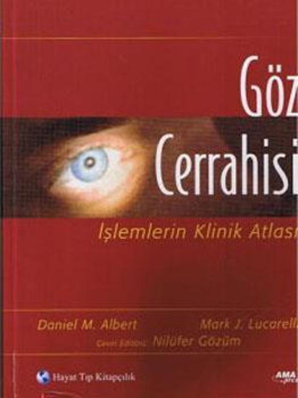 Göz Cerrahisi: İşlemlerin Klinik Atlası - Nobel Tıp Kitabevleri - Image 1