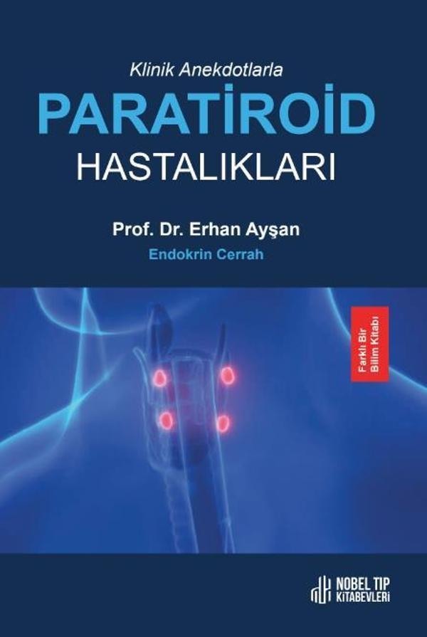 Klinik Anekdotlarla Paratiroid Hastalıkları - Nobel Tıp Kitabevleri - Image 1