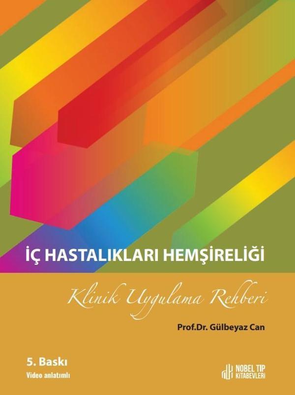 İç Hastalıkları Hemşireliği Klinik Uygulama Rehber - Nobel Tıp Kitabevleri - Image 1