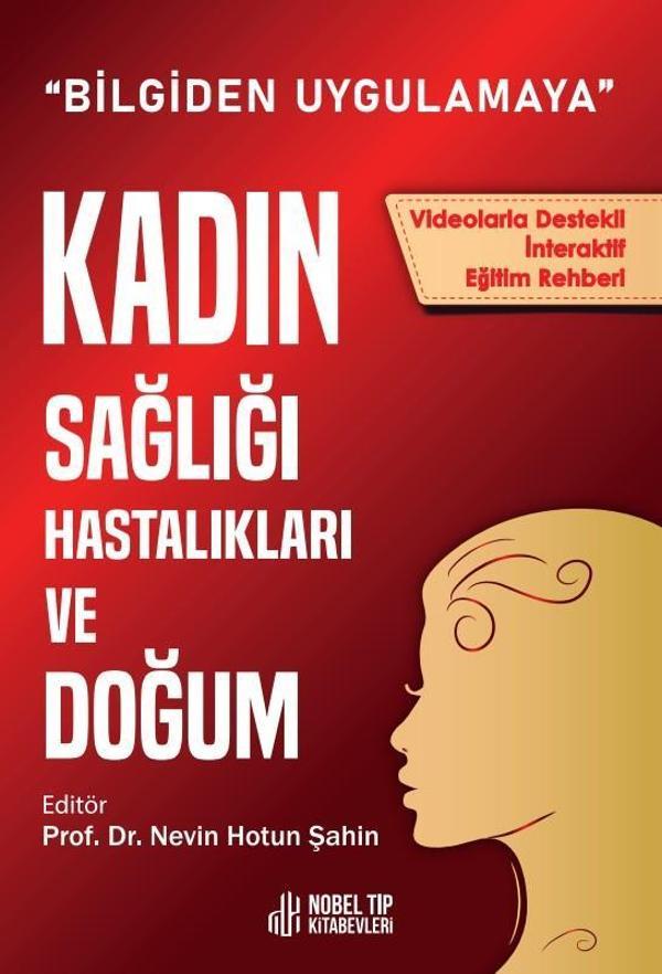 Kadın Sağlığı, Hastalıkları ve Doğum: Bilgiden Uygulamaya (Videolarla Destekli İnteraktif Eğitim Rehberi) - Nobel Tıp Kitabevleri - Image 1