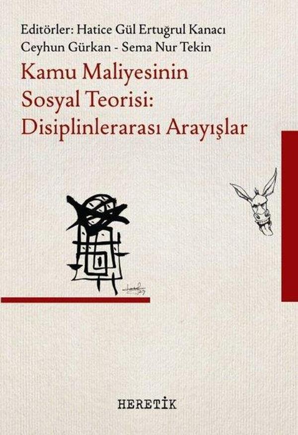 Kamu Maliyesinin Sosyal Teorisi: Disiplinlerarası Arayışlar - Heretik Yayıncılık - Image 1