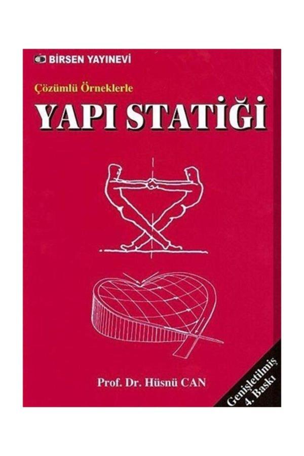 Çözümlü Örneklerle Yapı Statiği - Hüsnü Can - Birsen Yayınevi - Image 1