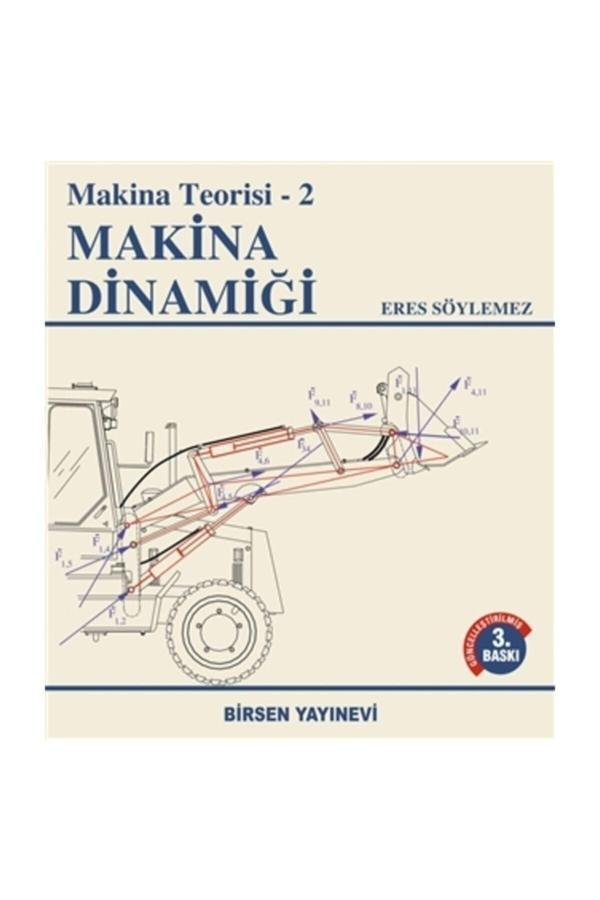 Makine Dinamiği - Makine Teorisi 2 - Birsen Yayınevi - Image 1
