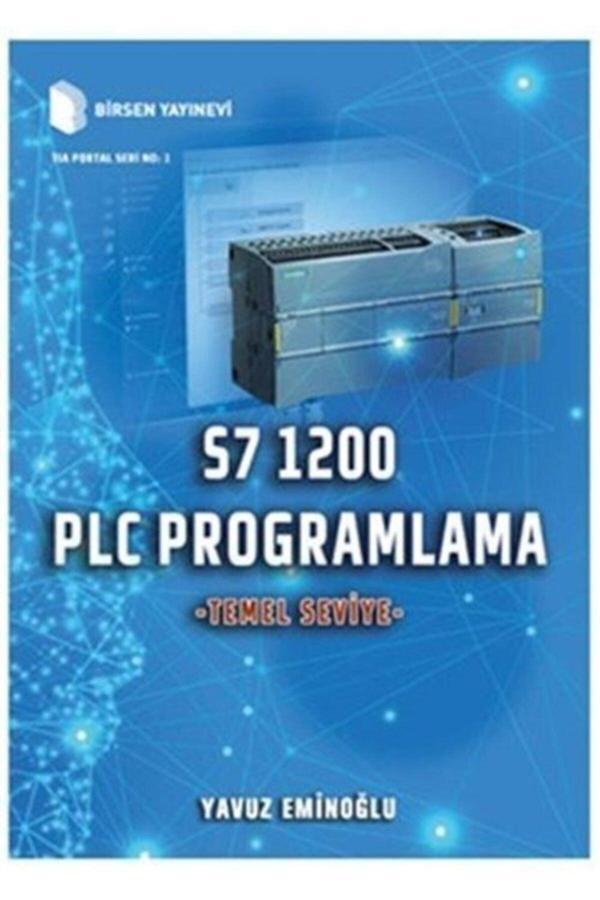S7 1200 Plc Programlama - Temel Seviye - Birsen Yayınevi - Image 1