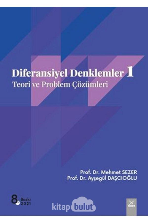 Diferansiyel Denklemler 1 &amp;amp; Teori Ve Problem Çözümleri - Dora Yayıncılık - Image 1