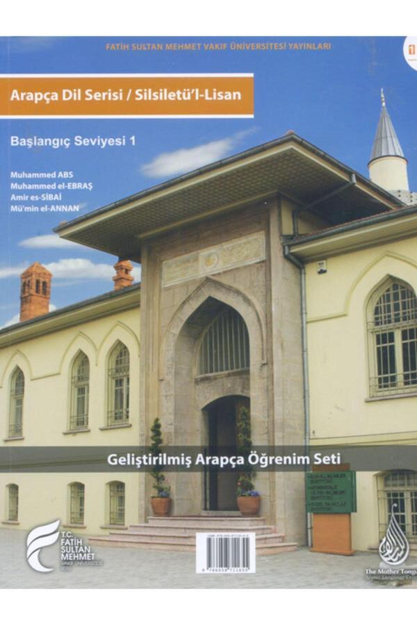 Arapça Dil Serisi / Silsiletü'l-lisan & Başlangıç Seviyesi 1 - Fatih Sultan Mehmet Vak.Ün. Yayınla - Image 1
