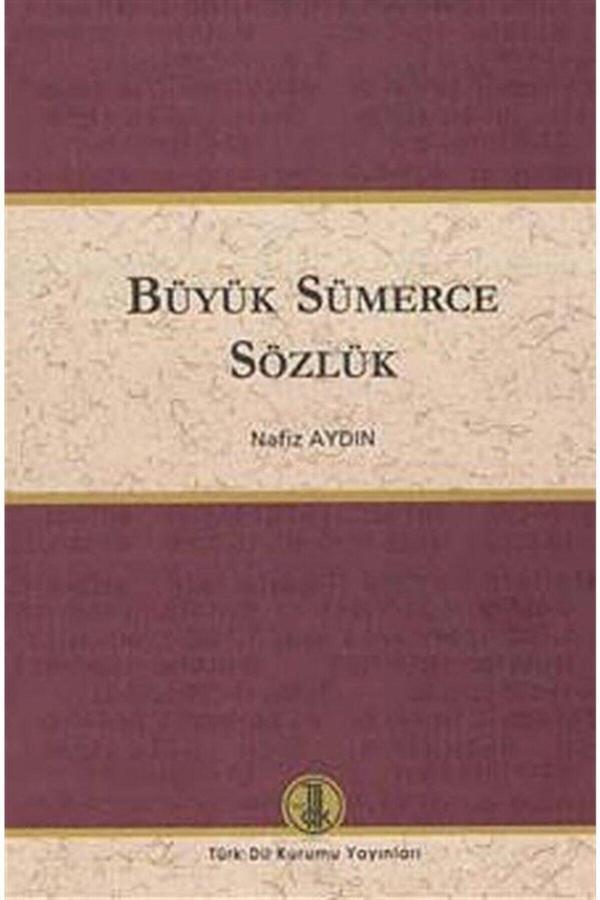 Büyük Sümerce Sözlük - Türk Dil Kurumu Yayınları - Image 1
