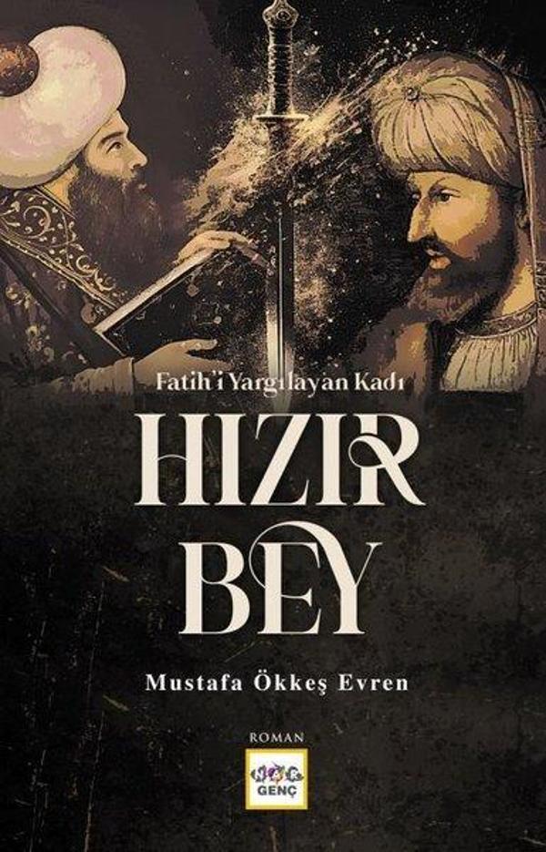 Fatih'i Yargılayan Kadı Hızır Bey - Nar Genç - Image 1