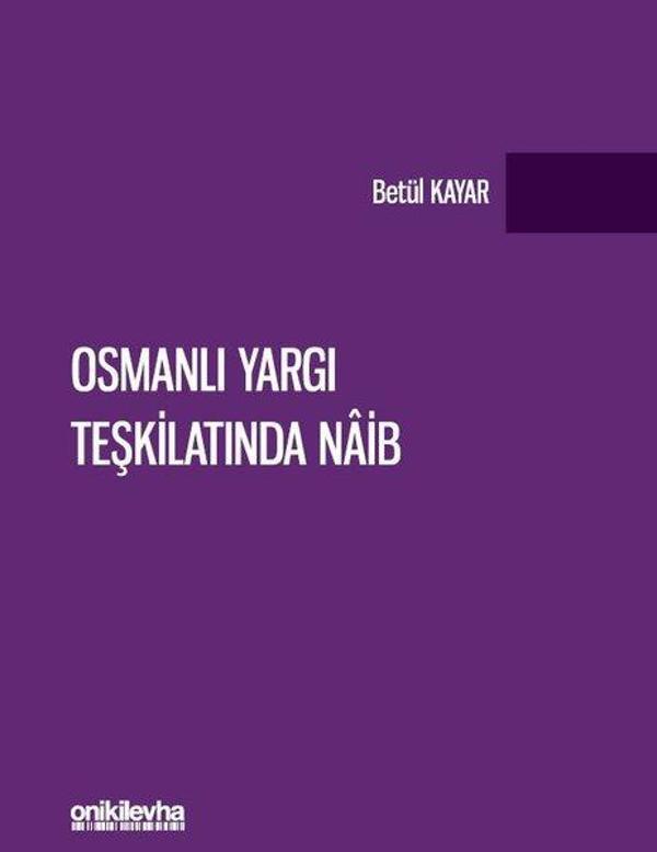 Osmanlı Yargı Teşkilatında Naib - On İki Levha Yayıncılık - Image 1