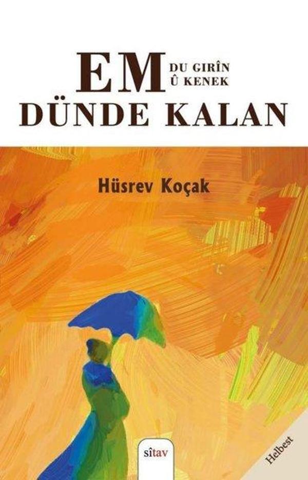 Em Dünde Kalan - Du Gırin Ü Kenek - Sitav yayınevi - Image 1