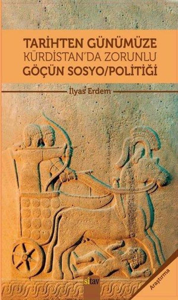 Tarihten Günümüze Kürdistan'da Zorunlu Göçün Sosyo Politiği - Sitav yayınevi - Image 1