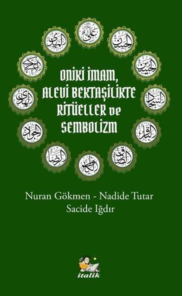 Oniki İmam Alevi Bektaşilikte Ritüeller ve Sembolizm - İtalik Yayınları - Image 1