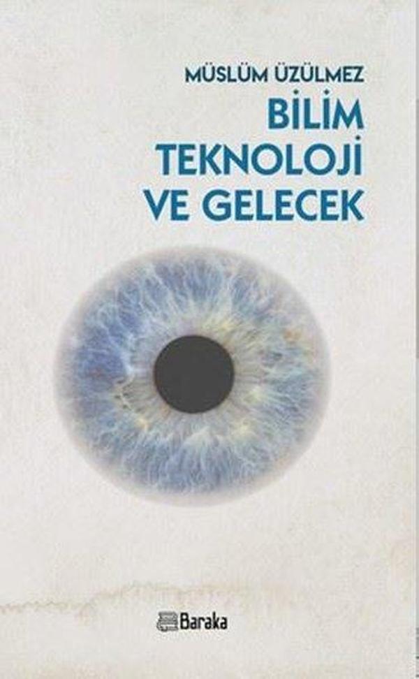 Bilim Teknoloji ve Gelecek - Baraka Kitap - Image 1