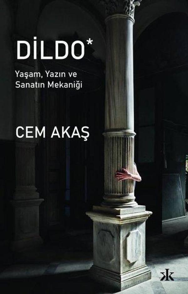 Dildo - Yaşam Yazın ve Sanatın Mekaniği - Kafka Kitap - Image 1