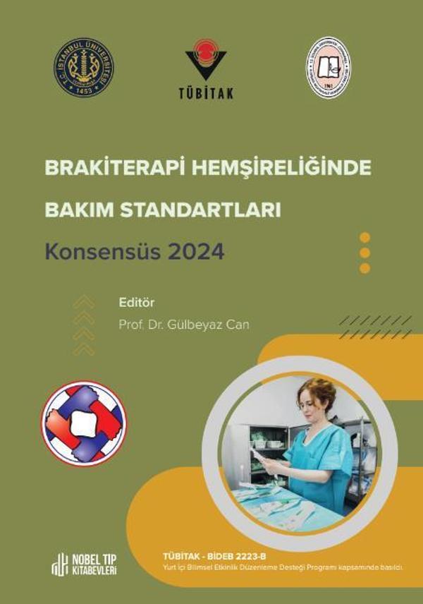 Brakiterapi Hemşireliğinde Bakım Standartları-Konsensüs - Nobel Tıp Kitabevleri - Image 1
