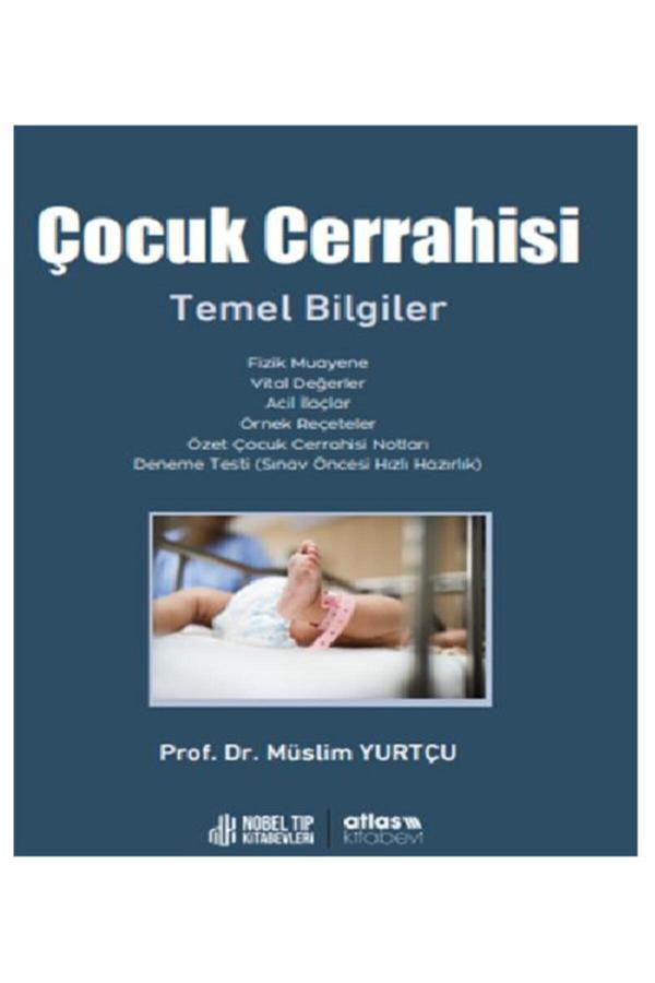 Çocuk Cerrahisi Temel Bilgiler - Nobel Tıp Kitabevleri - Image 1