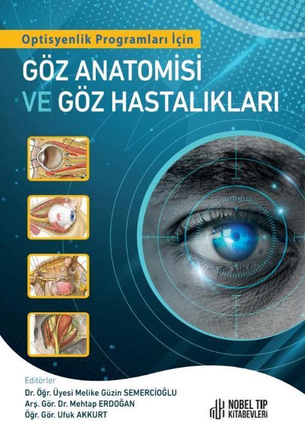 Optisyen Programları İçin Göz Anatomisi ve Göz Hastalıkları - Nobel Tıp Kitabevleri - Image 1