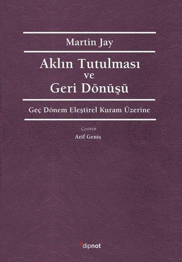 Aklın Tutulması ve Deri Dönüşü - Geç Dönem Eleştirel Kuram Üzerine - Dipnot - Image 1