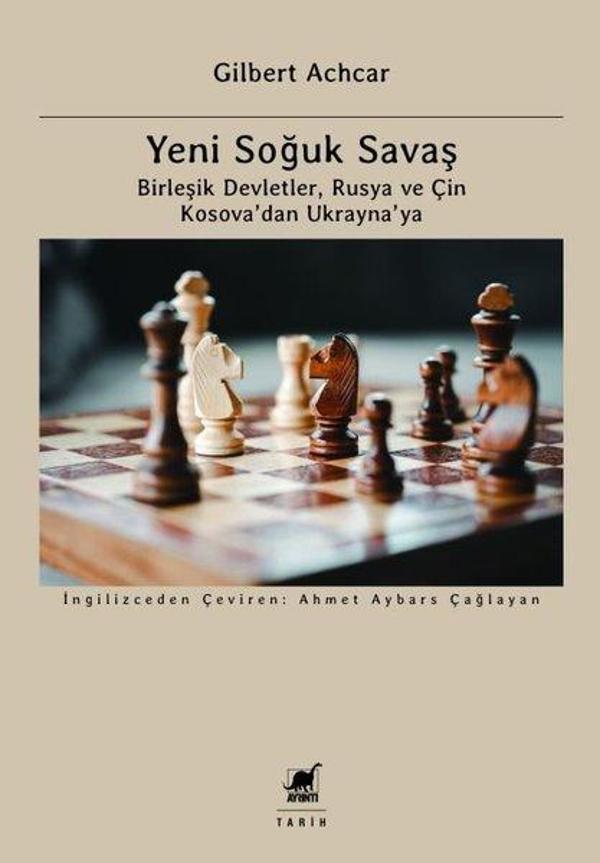 Yeni Soğuk Savaş: Birleşik Devletler Rusya ve Çin Kosova'dan Ukrayna'ya - Ayrıntı Yayınları - Image 1