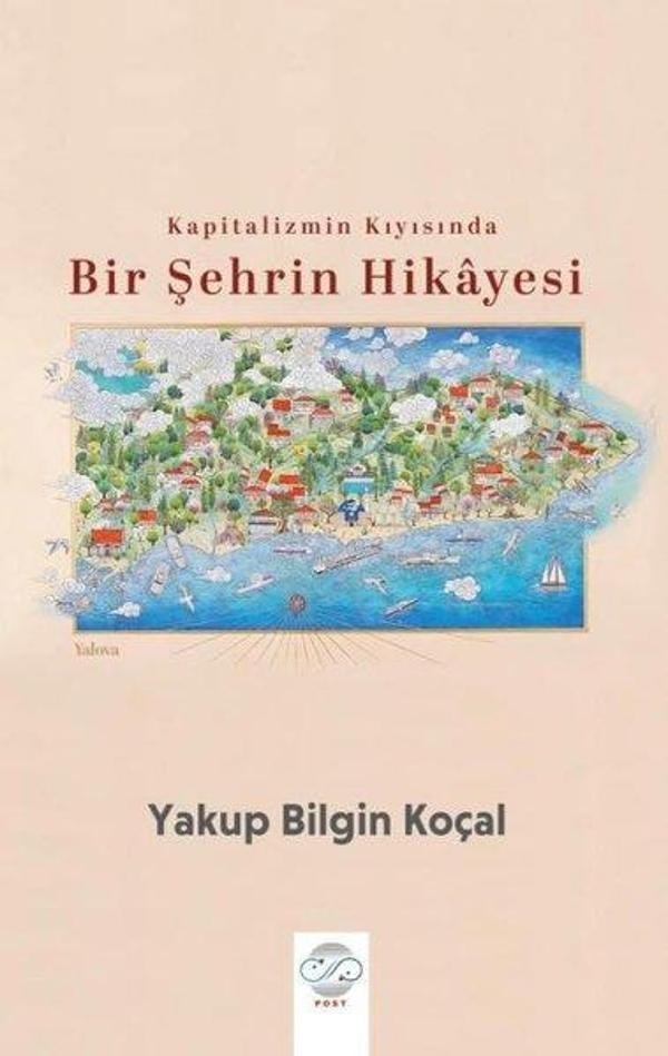 Kapitalizmin Kıyısında Bir Şehrin Hikayesi - Post Yayın - Image 1