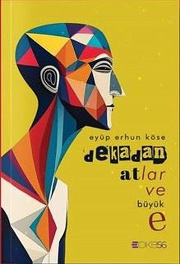 Dekadan Atlar ve Büyük e - OKB56 Yayınları - Image 1