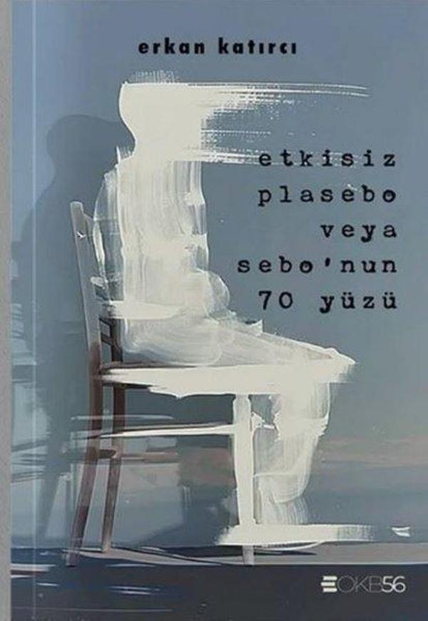 Etkisiz Plasebo veya Sebo'nun 70 Yüzü - OKB56 Yayınları - Image 1
