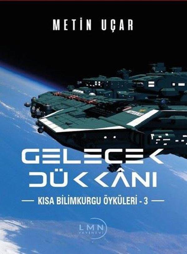 Gelecek Dükkanı - Kısa Bilim Kurgu Öyküleri 3 - Liman Yayınevi - Image 1