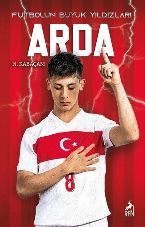 Arda - Futbolun Büyük Yıldızları - Ren Kitap Yayınevi - Image 1