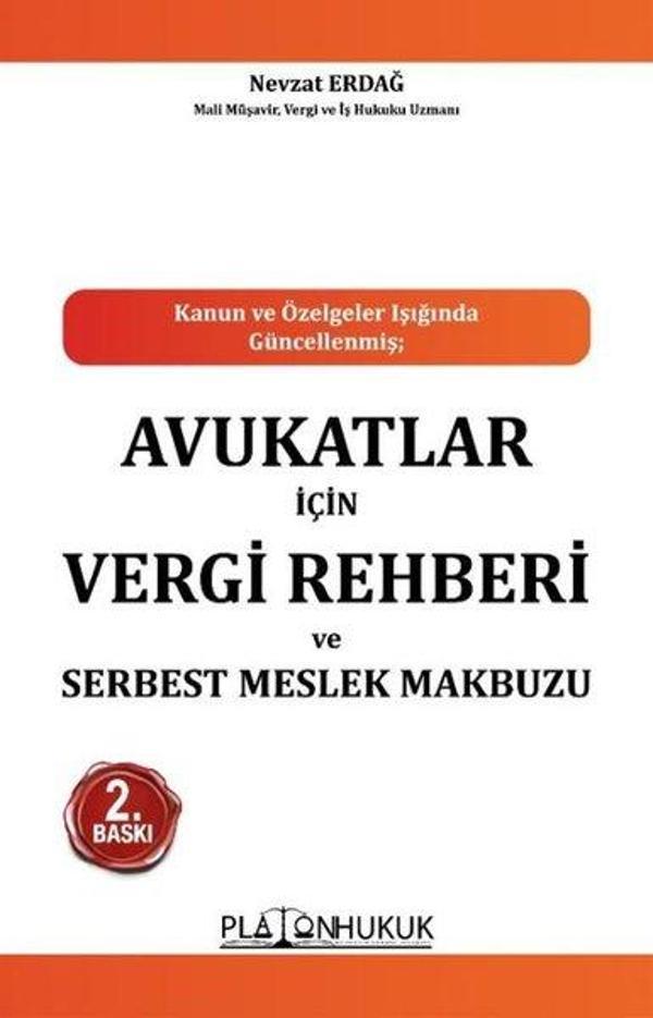 Avukatlar İçin Vergi Rehberi ve Serbest Meslek Makbuzu - Platon Hukuk Yayınevi - Image 1