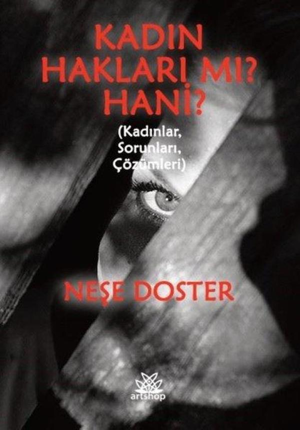 Kadın Hakları Mı? Hani? Kadınlar,Sorunları,Çözümleri - Artshop Yayıncılık - Image 1