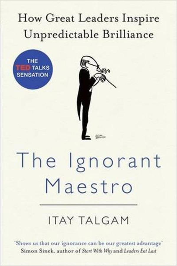 The Ignorant Maestro: How Great Leaders Inspire Unpredictable Brilliance - Portfolia Penguin - Image 1