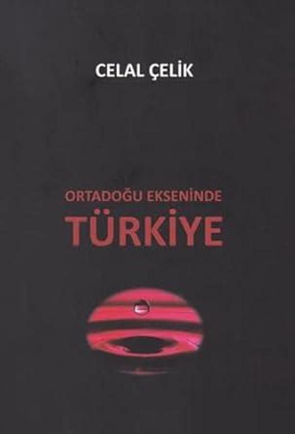 Ortadoğu Ekseninde Türkiye - Yetkin Yayınları - Image 1