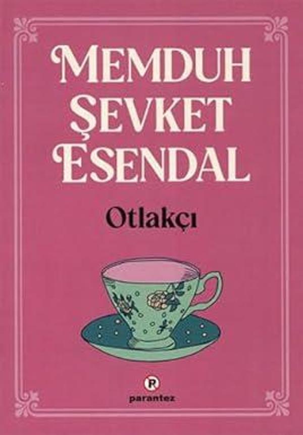 Otlakçı-Memduh Şevket Esendal - Parantez - Image 1