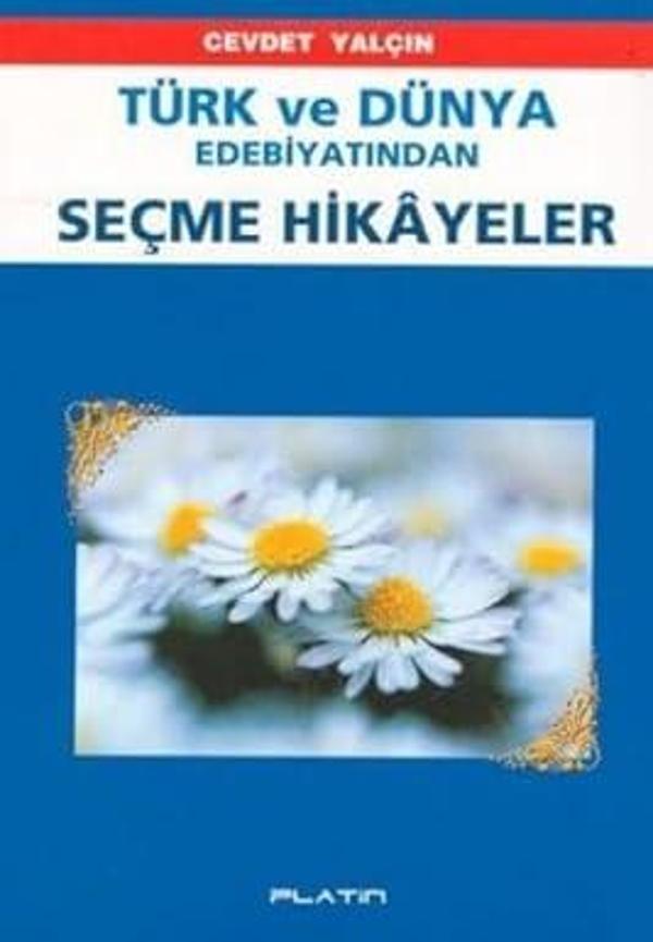 Türk ve Dünya Edebiyatından Seçme Eserler-Cevdet Yalçın - Platin Yayınları - Image 1