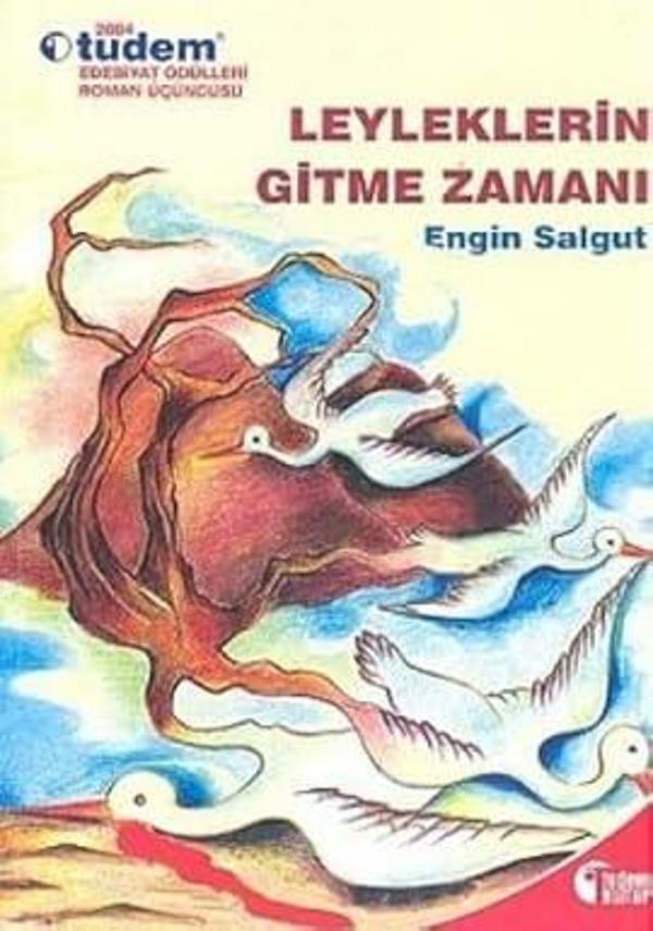 Leyleklerin Gitme Zamanı - Tudem Yayınları - Image 1