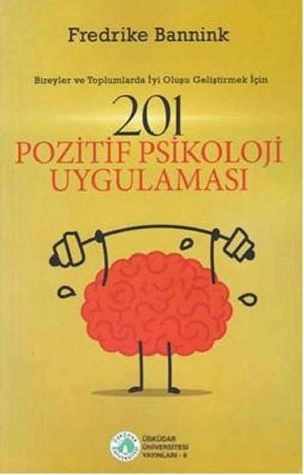 201 Pozitif Psikoloji Uygulaması - Üsküdar Üniversitesi Yayınları - Image 1