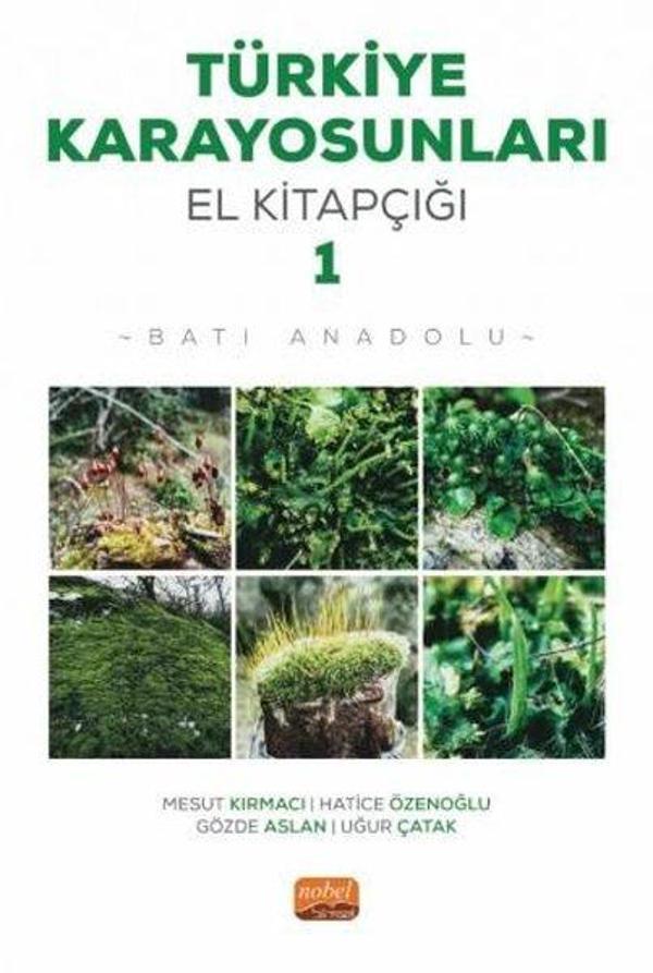 Türkiye Karayosunları El Kitapçığı 1 - Batı Anadolu - Nobel Bilimsel Eserler - Image 1